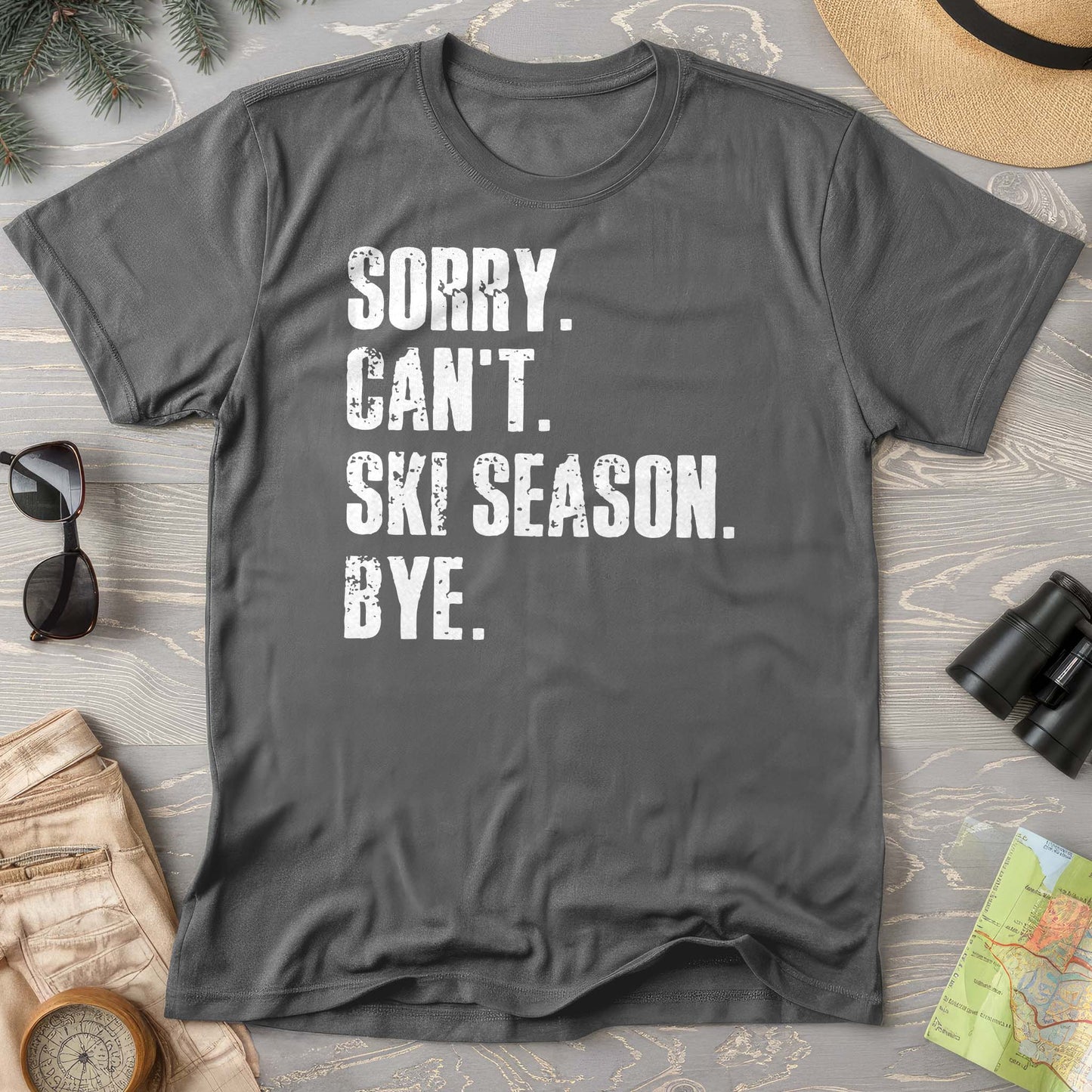 Sorry Ski Season Comfort Colors T-shirt