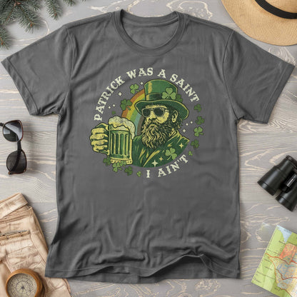 Patrick Was A Saint T-Shirt