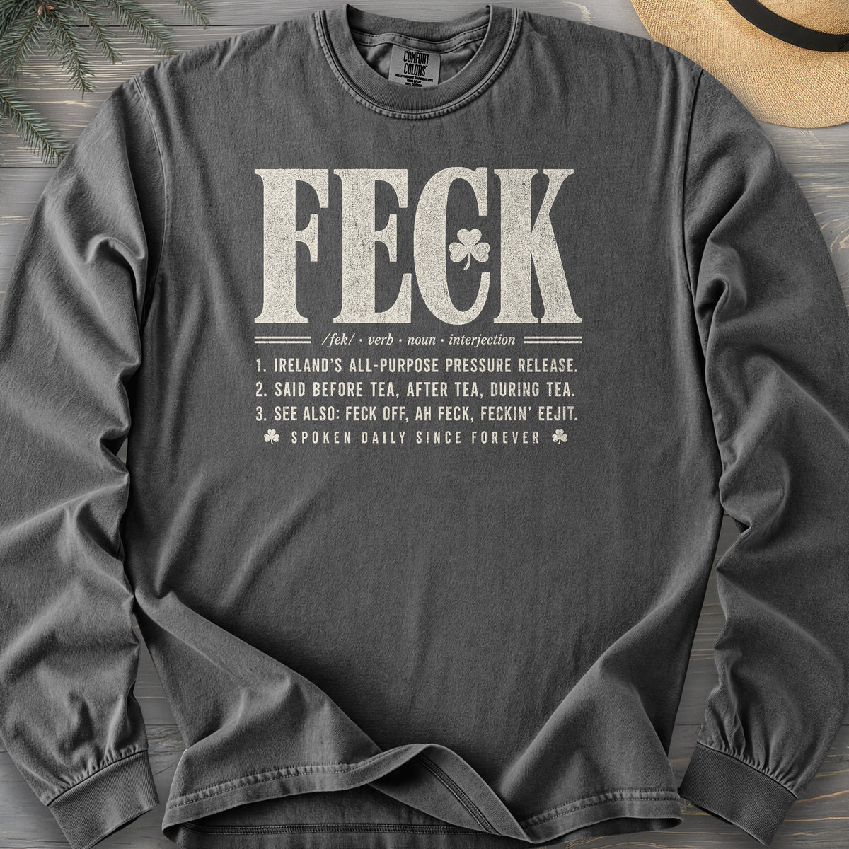 Feck Definition Comfort Colors 6014 Long Sleeve