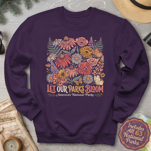 Let Our Parks Bloom Sweatshirt