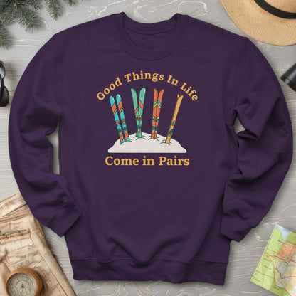 Good Things Come In Pairs Ski Sweatshirt