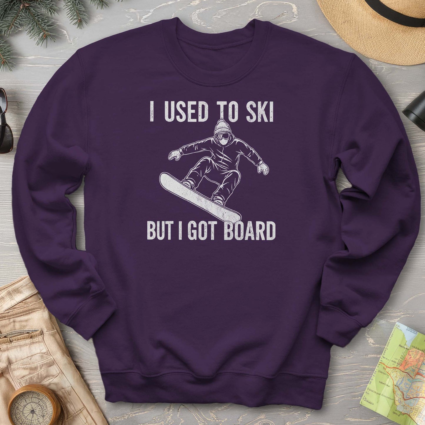 I Got Board Sweatshirt