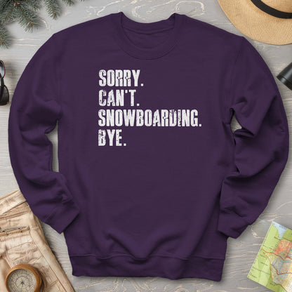 Sorry Snowboarding Sweatshirt