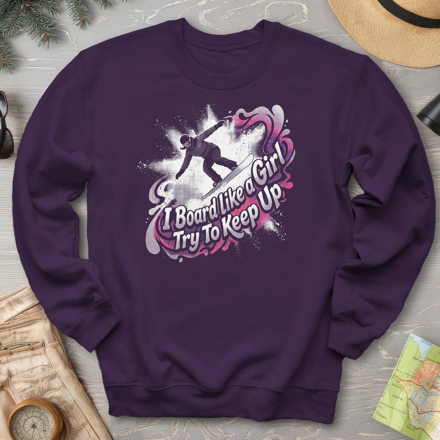 Board Like a Girl Sweatshirt