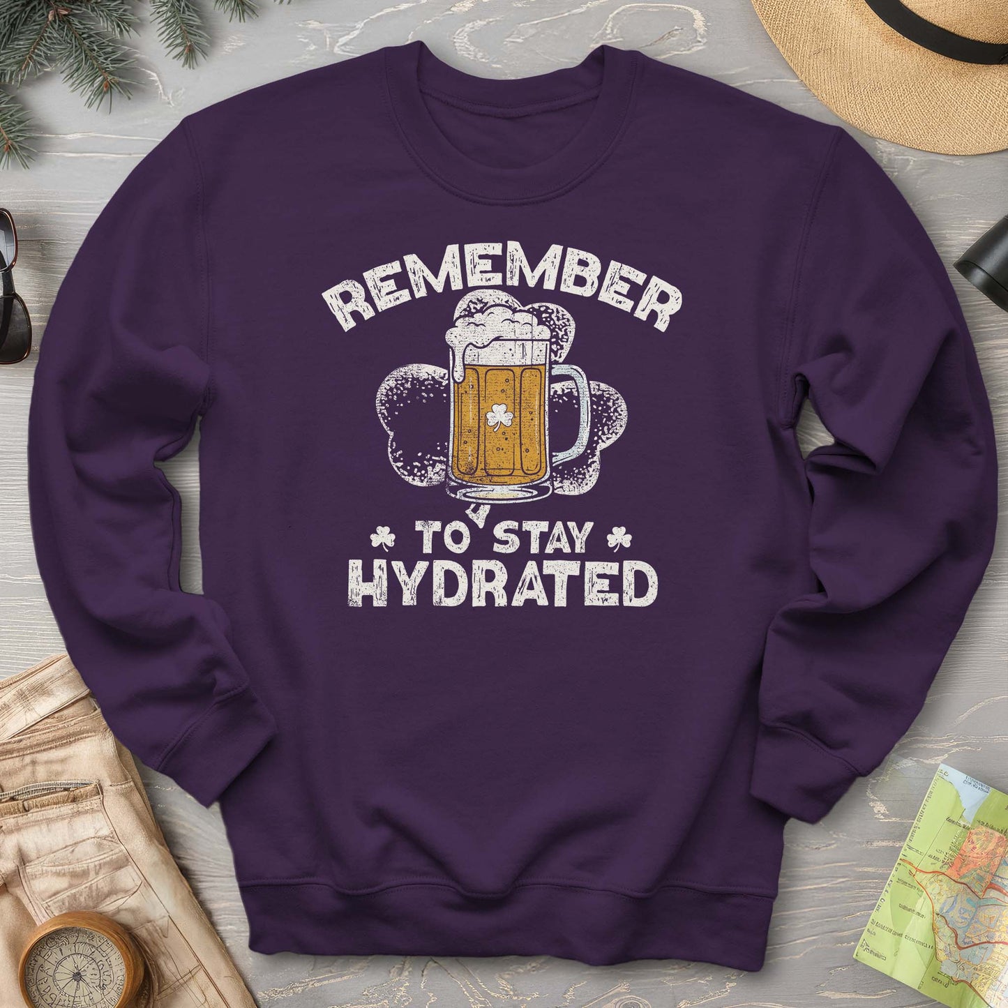 Stay Hydrated Irish Sweatshirt