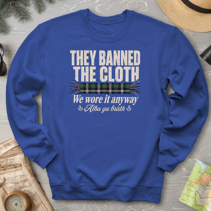 Banned the Cloth Sweatshirt