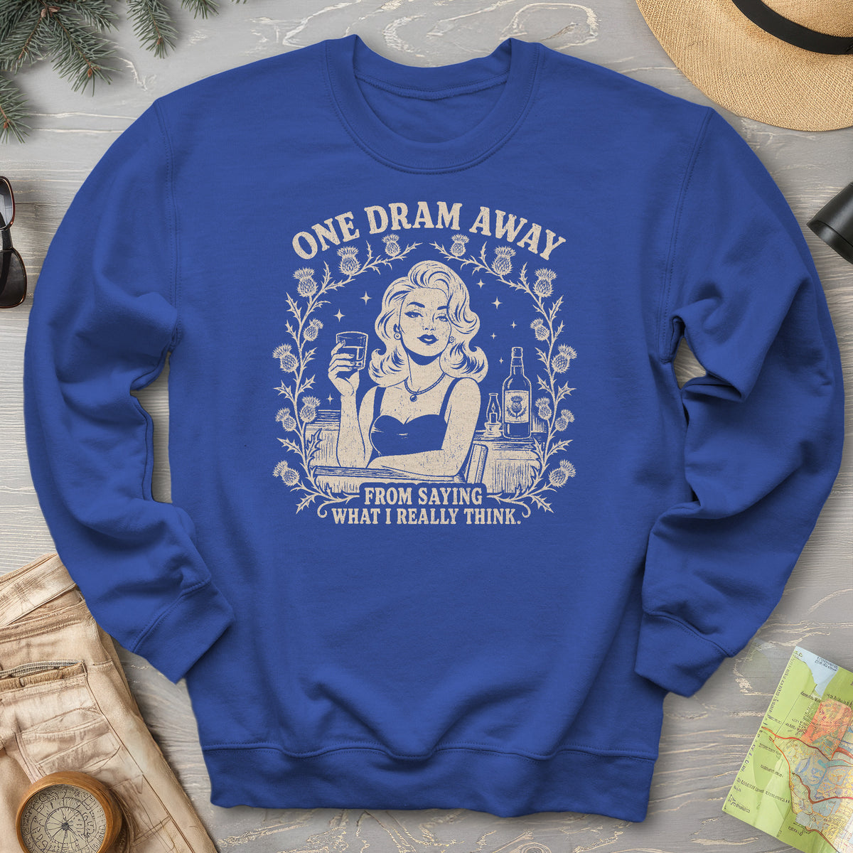 One Dram Away Sweatshirt