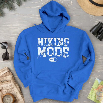 Hiking Mode On Hoodie
