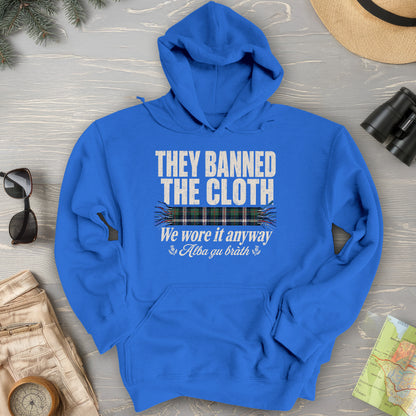 Banned the Cloth Hoodie