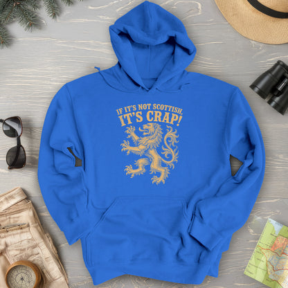 Not Scottish It's Crap Hoodie