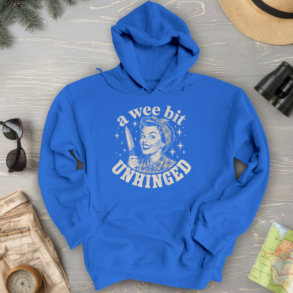 A Wee Bit Unhinged Hoodie