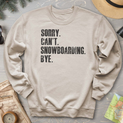 Sorry Snowboarding Sweatshirt