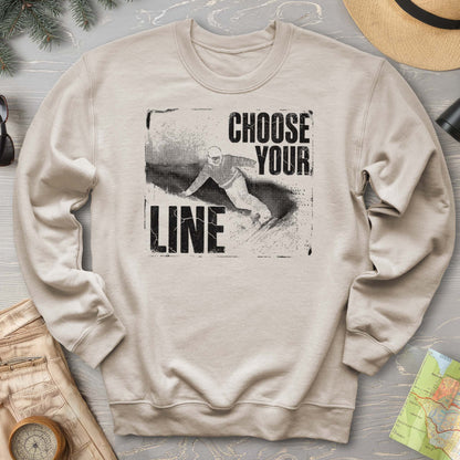 Choose Your Line Sweatshirt