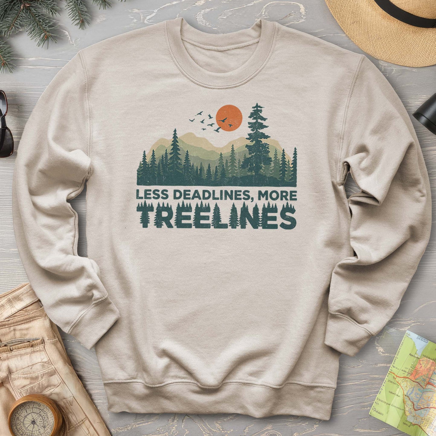 Less Deadlines More Treelines Sweatshirt