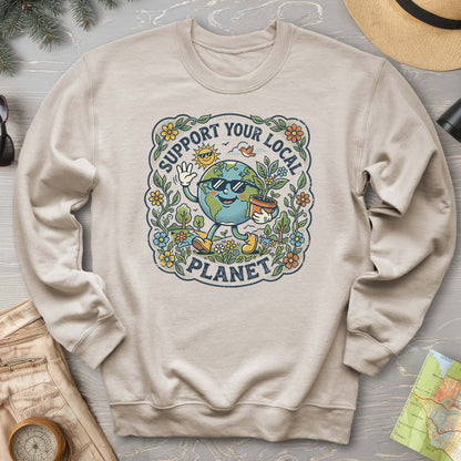 Support Your Local Planet Sweatshirt