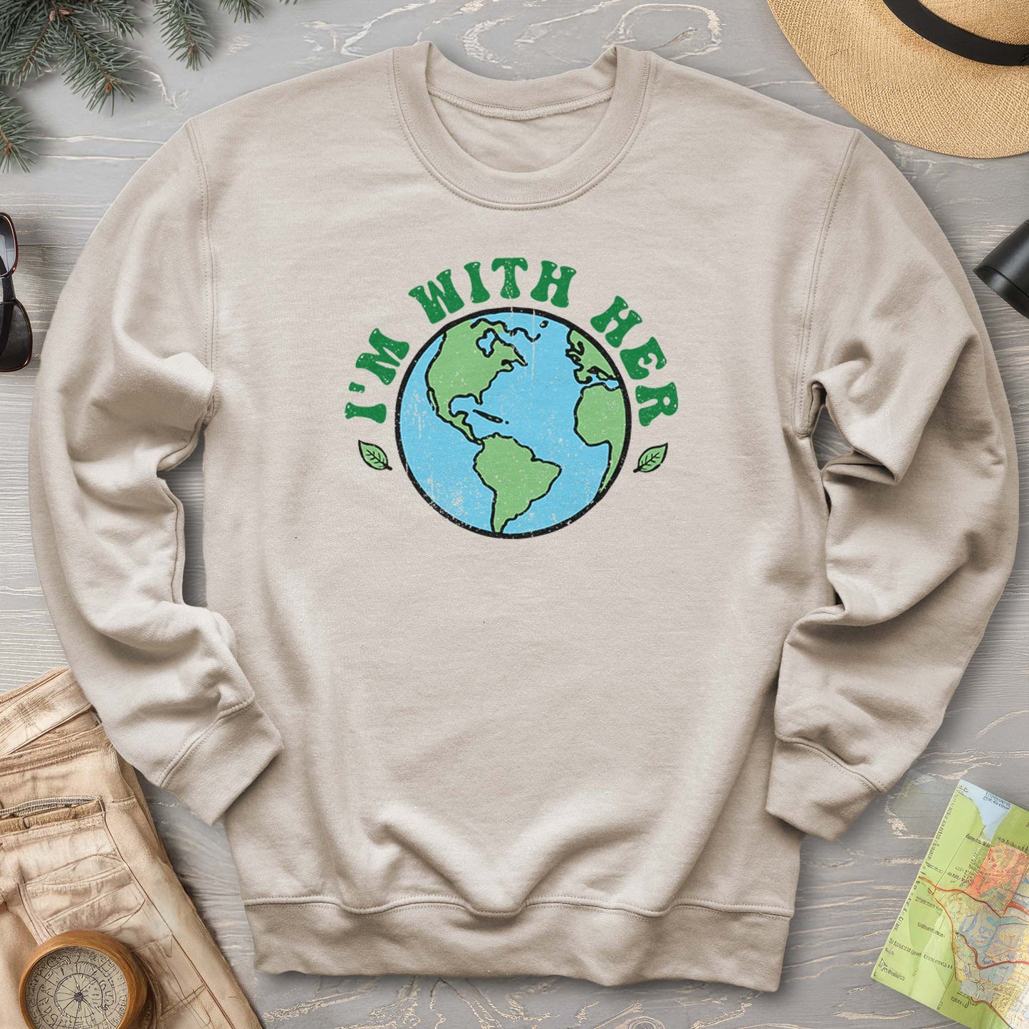 I'm With Her Earth Sweatshirt