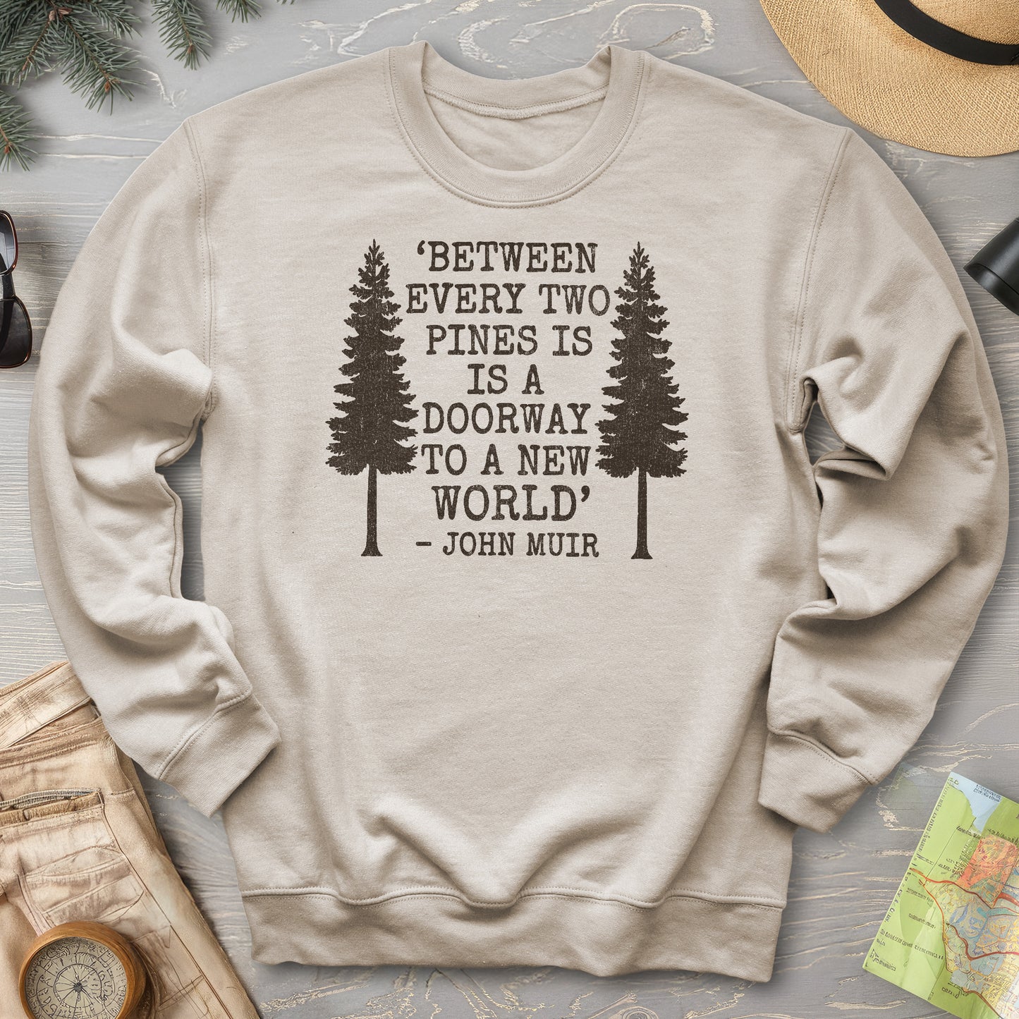 Between Two Pines Sweatshirt