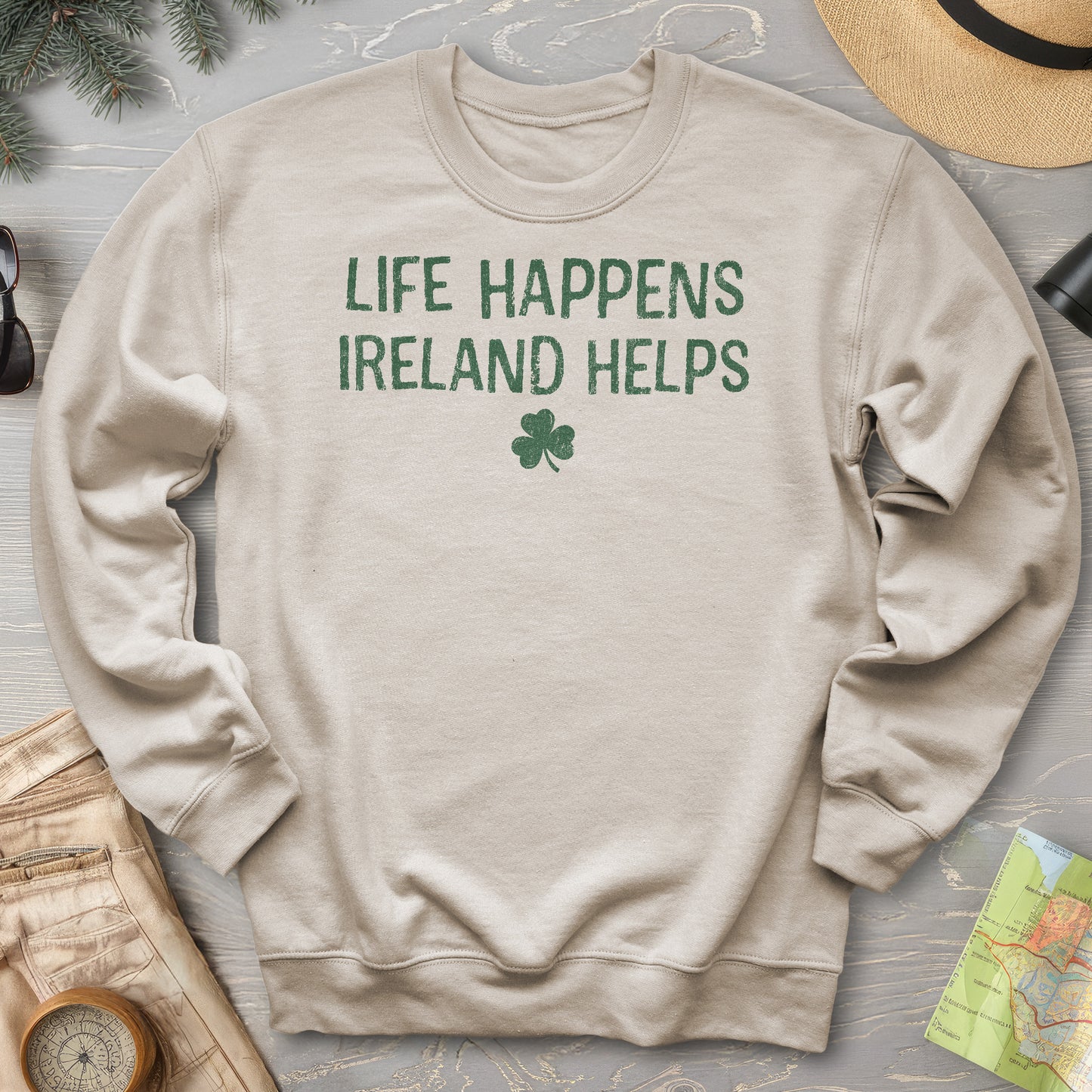 Life Happens Ireland Sweatshirt