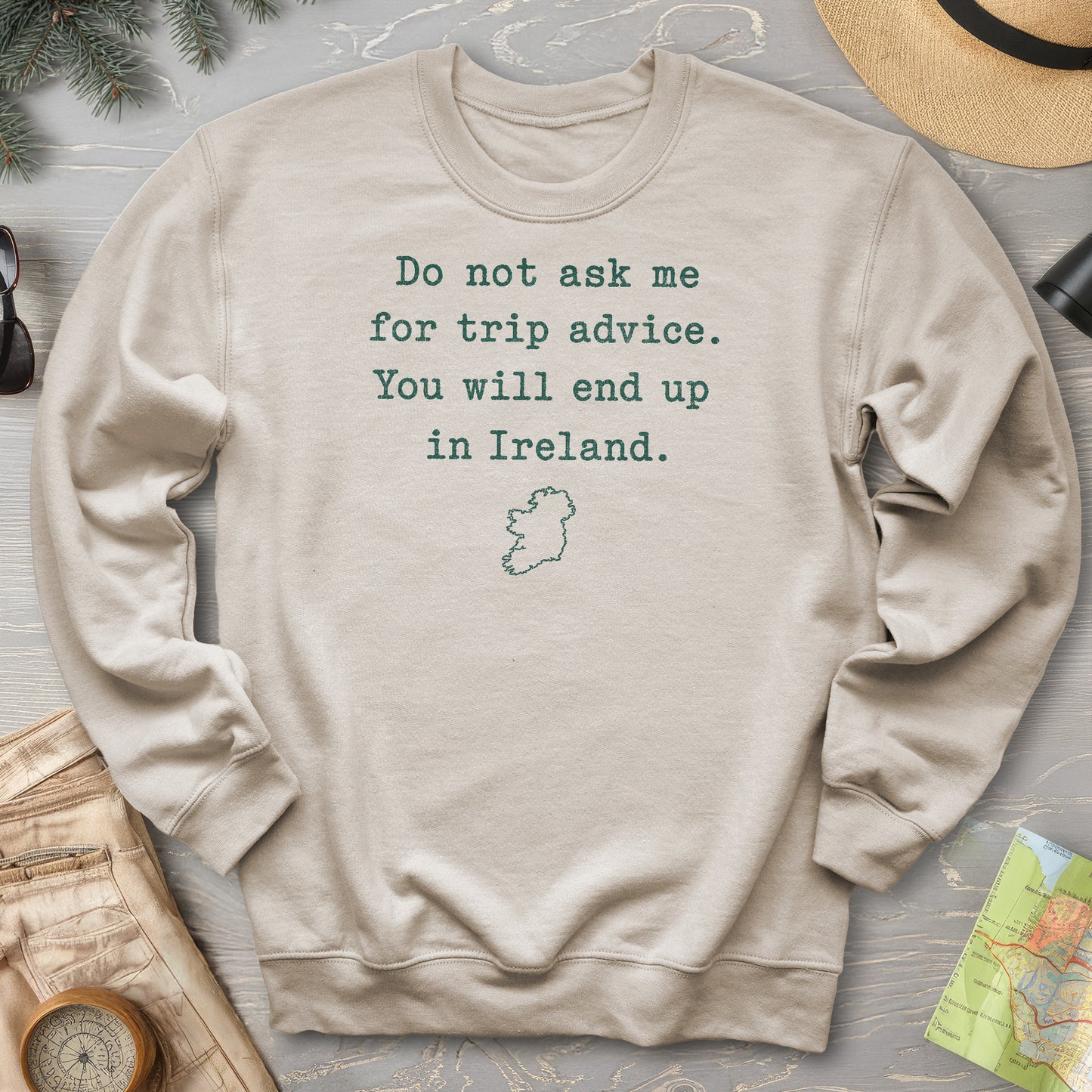 Trip Advice Ireland Sweatshirt