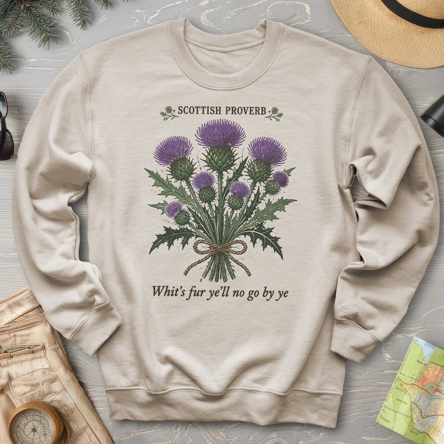 Scottish Proverb By Ye Sweatshirt