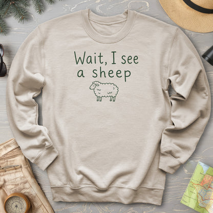 Wait I See A Sheep Sweatshirt