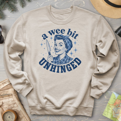 A Wee Bit Unhinged Sweatshirt