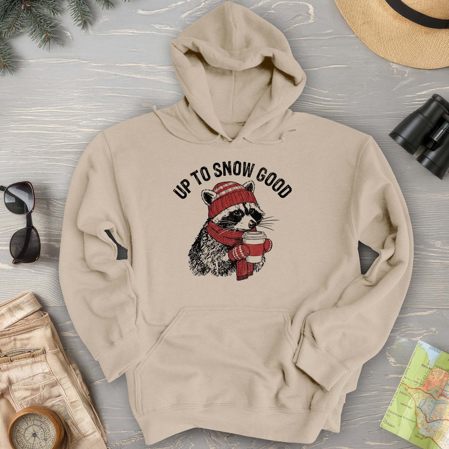 Up To Snow Good Hoodie