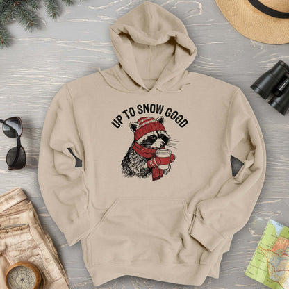 Up To Snow Good Hoodie