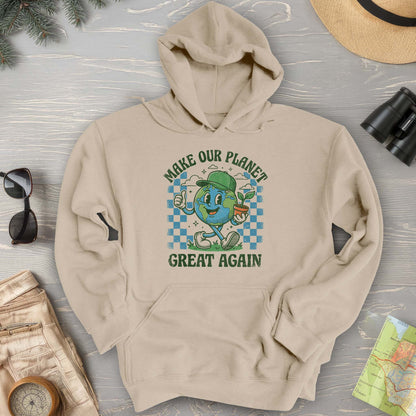 Make Our Planet Great Again Hoodie