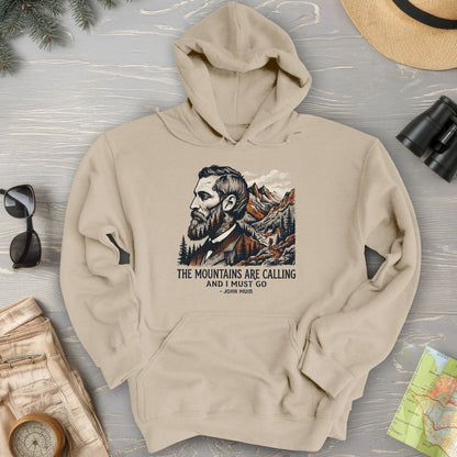 Mountains Calling John Muir Hoodie