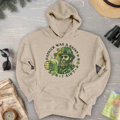 Patrick Was A Saint Hoodie