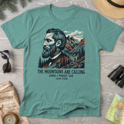 Mountains Calling John Muir T-Shirt