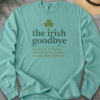 Irish Goodbye Definition Long Sleeve Shirt