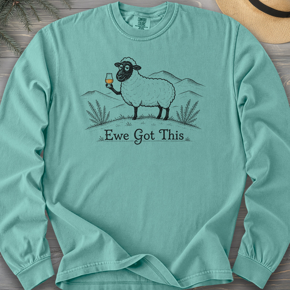 Ewe Got This Comfort Colors 6014 Long Sleeve