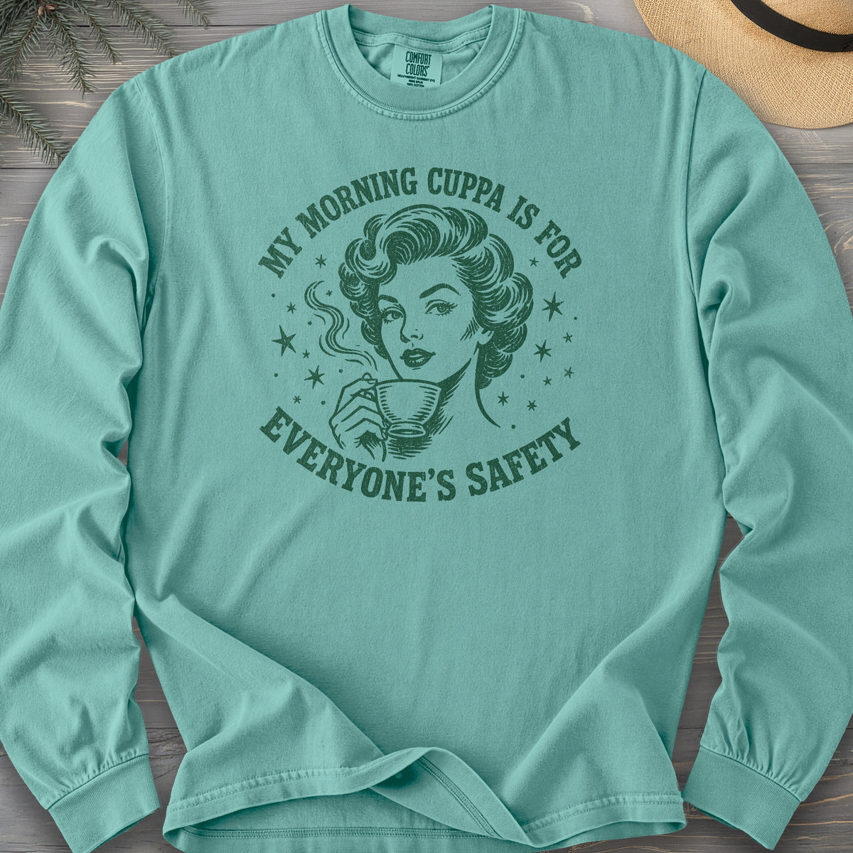 Morning Cuppa Safety Comfort Colors 6014 Long Sleeve