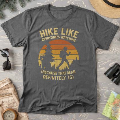 Hike Like Everyone's Watching Comfort Colors T-Shirt
