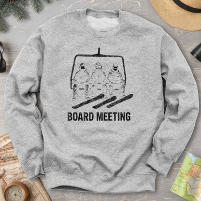 Snowboard "Board Meeting" Sweatshirt