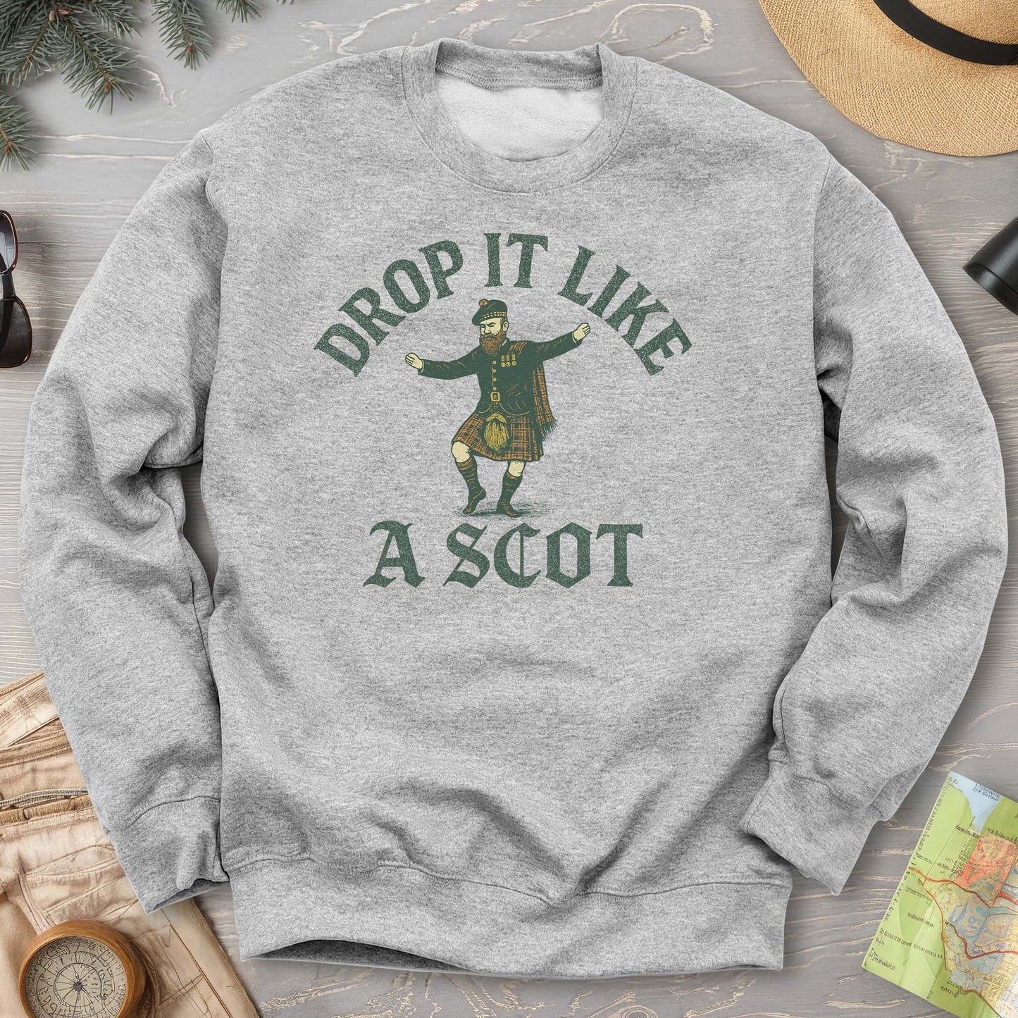 Drop It Like a Scot Sweatshirt