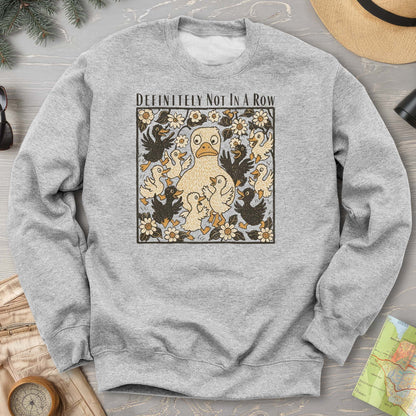 Ducks "Definitely Not in a Row" Sweatshirt
