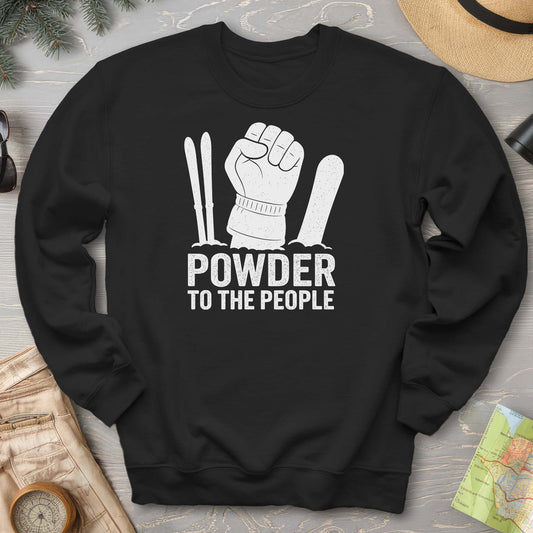 Powder to the People Sweatshirt
