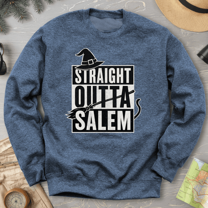 Straight Outta Salem Sweatshirt