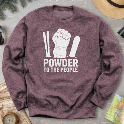 Powder to the People Sweatshirt