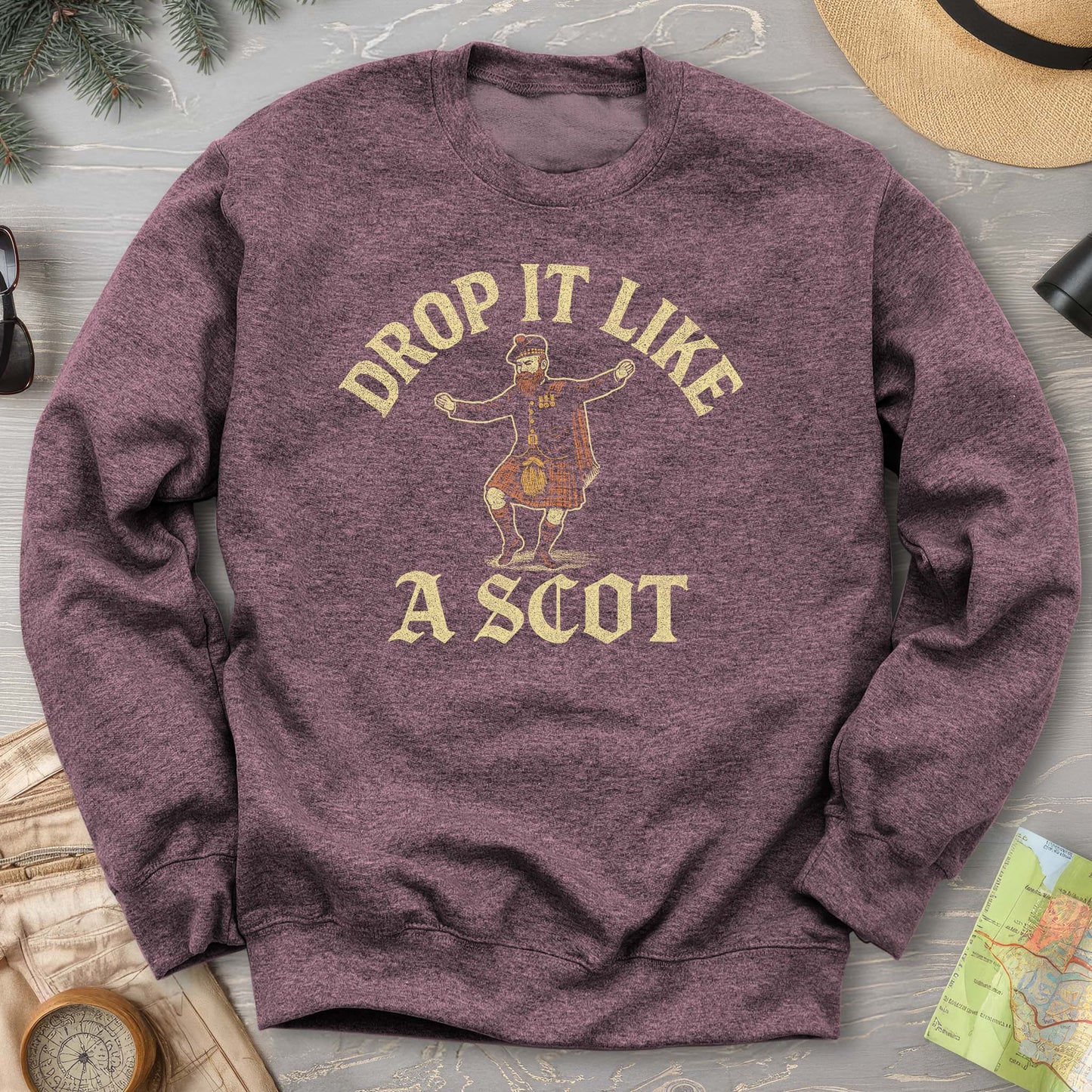 Drop It Like a Scot Sweatshirt
