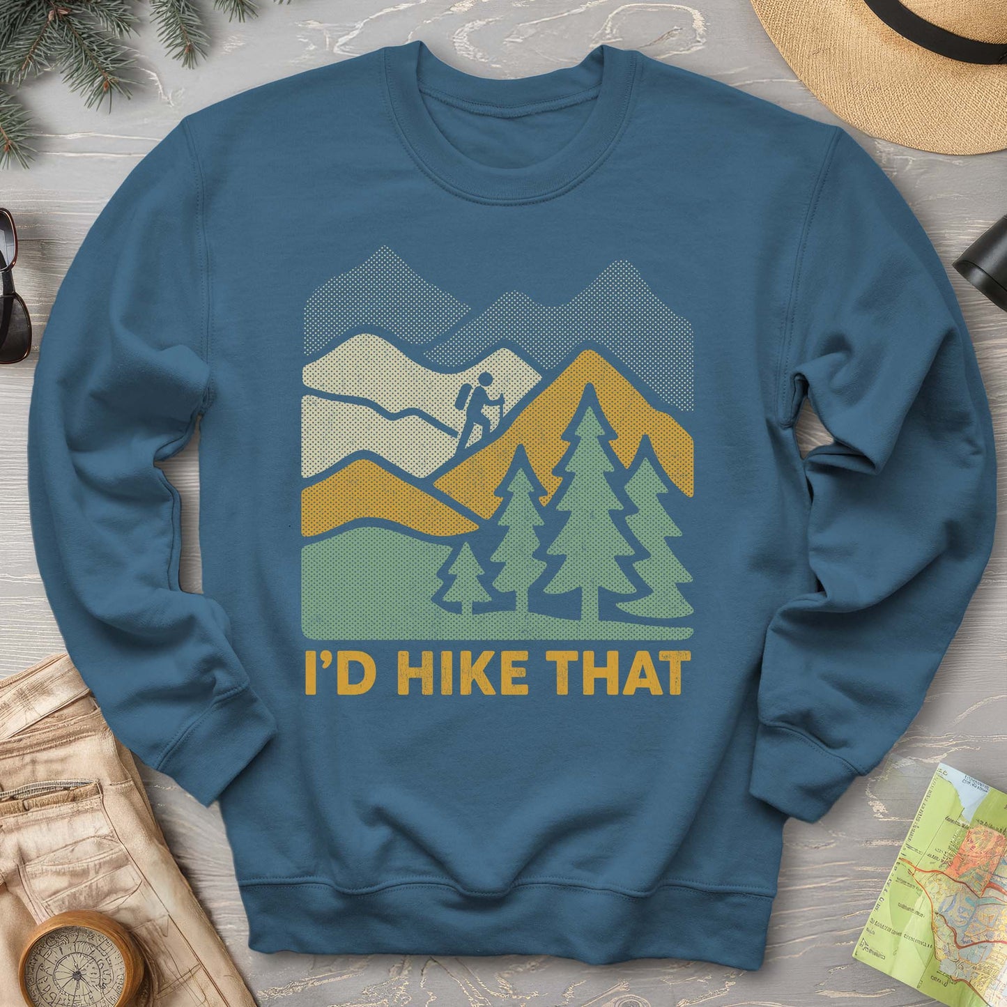 I'd Hike That Sweatshirt