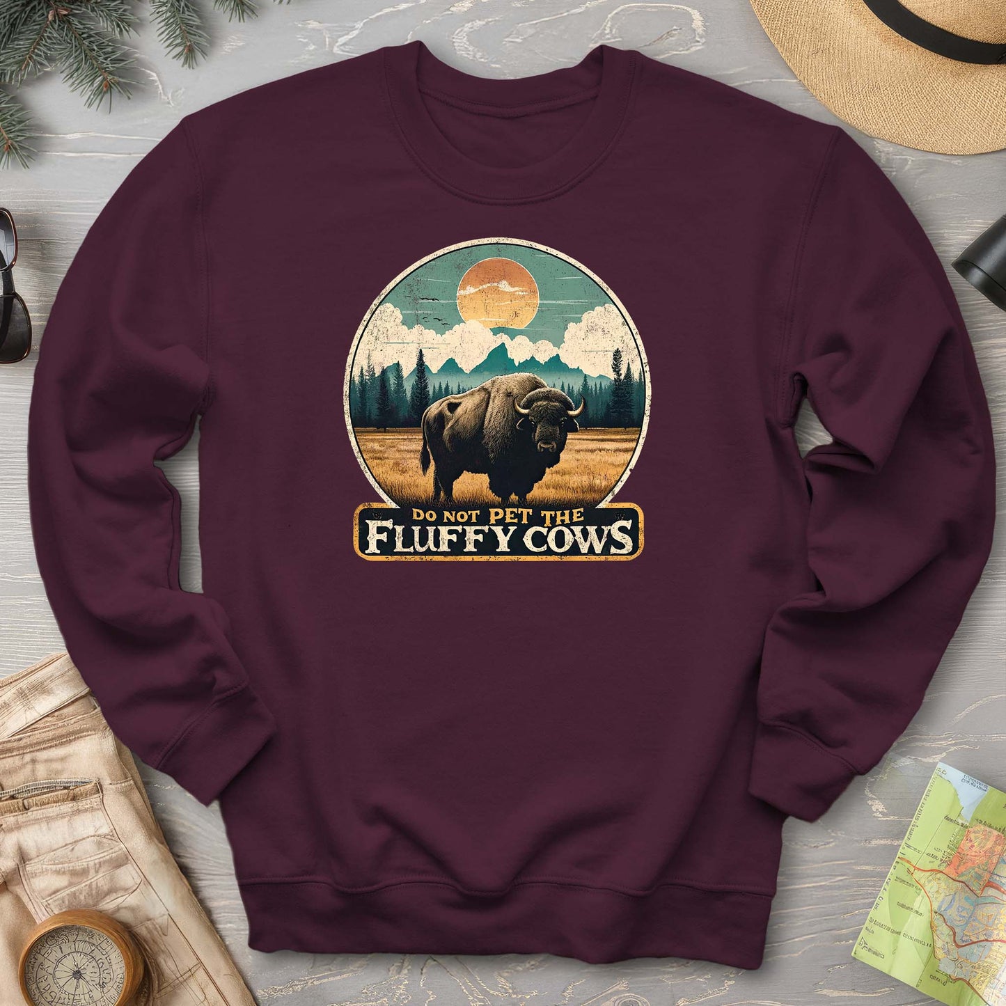 "Do Not Pet the Fluffy Cows" Buffalo Sweatshirt