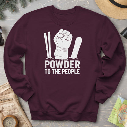 Powder to the People Sweatshirt