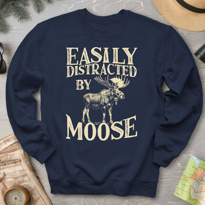 "Easily Distracted by Moose" Sweatshirt