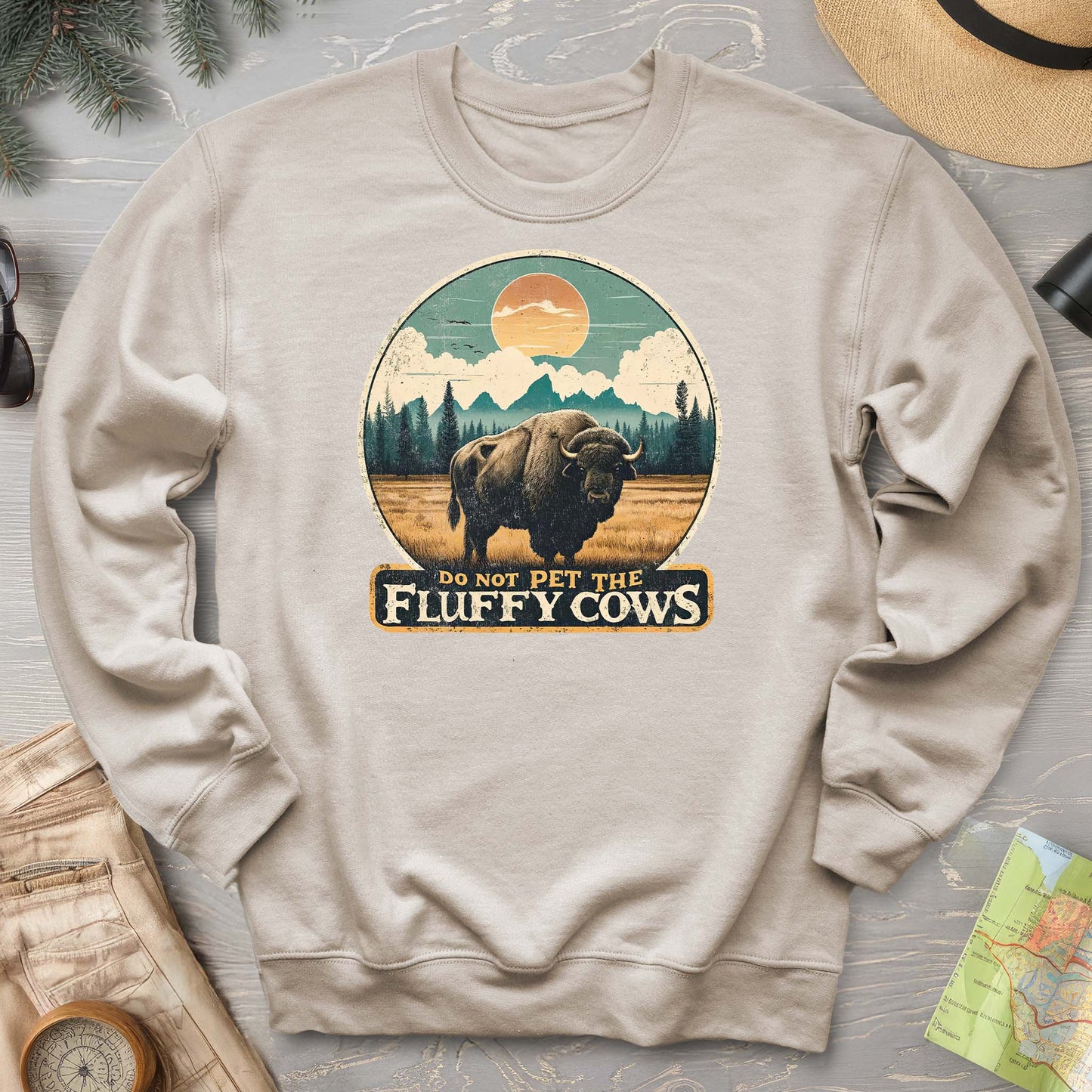 "Do Not Pet the Fluffy Cows" Buffalo Sweatshirt