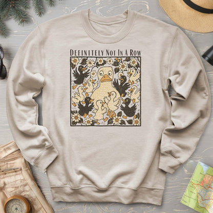 Ducks "Definitely Not in a Row" Sweatshirt