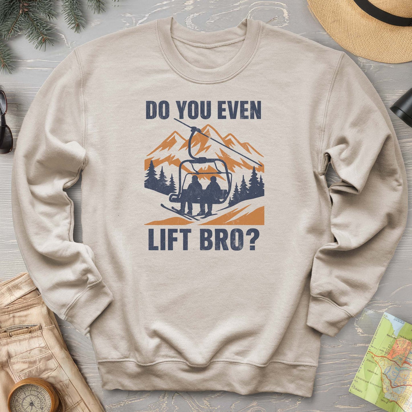 Funny "Do You Even Lift Bro" Ski Lift Sweatshirt